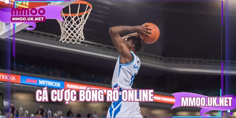 Cá cược bóng rổ online