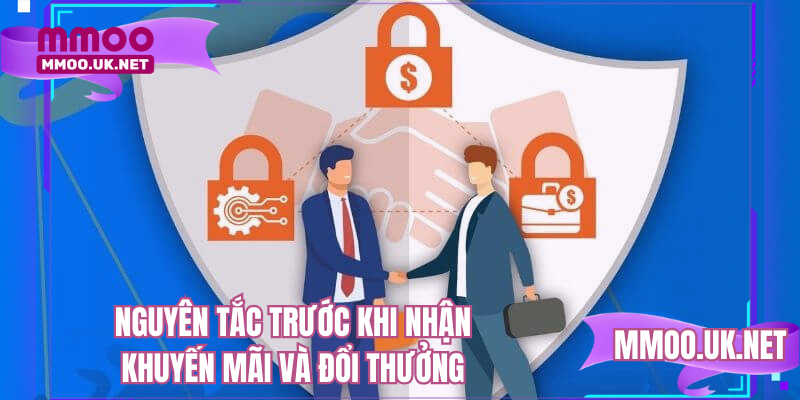 Nguyên tắc trước khi nhận khuyến mãi và đổi thưởng