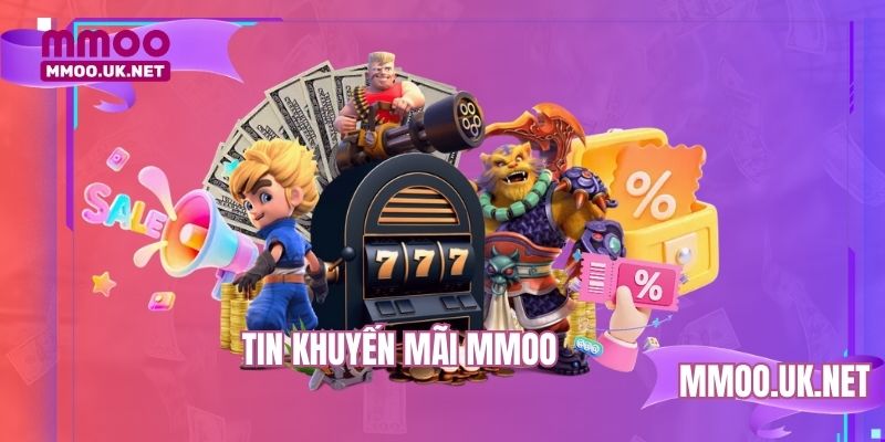 Tin Khuyến Mãi MMOO